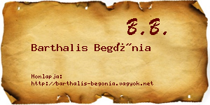 Barthalis Begónia névjegykártya